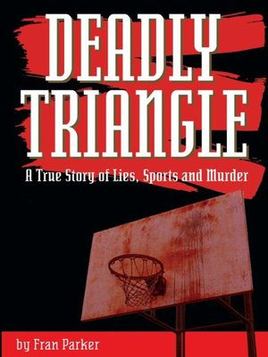 cover image of Deadly Triangle